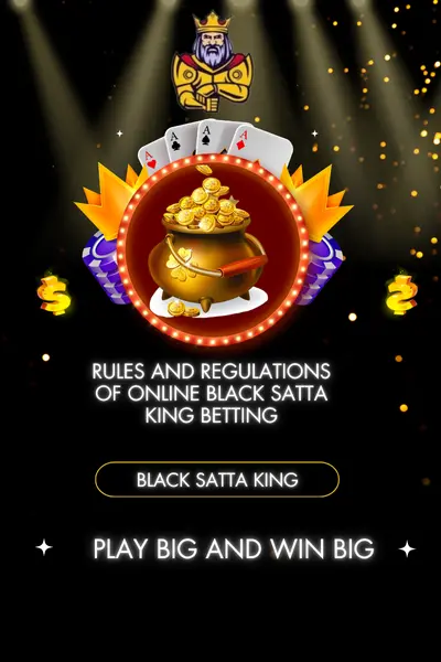 Rules and Regulation of Black Satta King